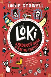 Loki: a Bad God's Guide to Making Enemies