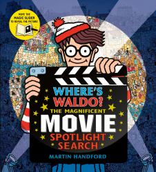 Where's Waldo? the Magnificent Movie Spotlight Search : (a Hidden Object Search-And-Find Puzzle Book with a Magic Flashlight to Reveal the Picture - a Perfect Gift and Travel Companion for All Ages)