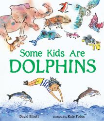 Some Kids Are Dolphins