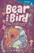 Bear and Bird: the Cave and Other Stories : Candlewick Sparks