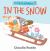 The Smushkins: in the Snow The Smushkins: in the Snow
