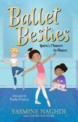 Ballet Besties: Yara's Chance to Dance