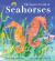 The Secret World of Seahorses