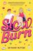 Slow Burn Slow Burn