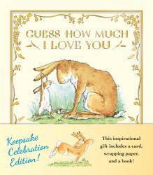 Guess How Much I Love You: Keepsake Celebration Edition!