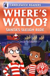 Where's Waldo? Santa's Sleigh Ride : Early Reader