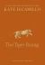 The Tiger Rising Deluxe Collector's Edition The Tiger Rising Deluxe Collector's Edition