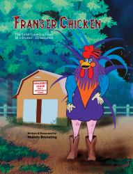 Franger Chicken - the Time Traveling Fowl : 18 Minutes-30 Seconds