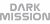 Dark Mission