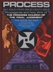 Propaganda and the Holy Writ of the Process Church of the Final Judgment : Including the Gods on War Read by Timothy Wyllie, Genesis Breyer P-Orridge, Lydia Lynch, and Adam Parfrey