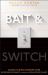 Bait and Switch : Saving Your Relationship after Incredible Romance Turns into Exhausting Chaos Bait and Switch : Saving Your Relationship after Incredible Romance Turns into Exhausting Chaos