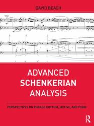 Advanced Schenkerian Analysis