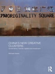 China's New Creative Clusters