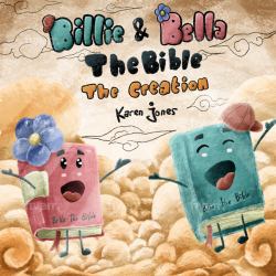 Billie and Bella the Bible : The Creation