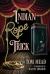 The Indian Rope Trick and Other Violent Entertainments The Indian Rope Trick and Other Violent Entertainments