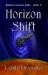 Horizon Shift : Horizon Crossover Series Horizon Shift : Horizon Crossover Series