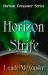 Horizon Strife : Horizon Crossover Series Horizon Strife : Horizon Crossover Series