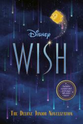Disney Wish: the Deluxe Junior Novelization