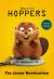 Disney/Pixar Hoppers: the Junior Novelization Disney/Pixar Hoppers: the Junior Novelization