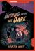 Hiding from the Dark: a Star Wars Horror Novel Hiding from the Dark: a Star Wars Horror Novel