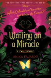 Waiting on a Miracle : A Twisted Tale