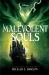 Malevolent Souls Malevolent Souls