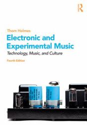 Electronic and Experimental Music