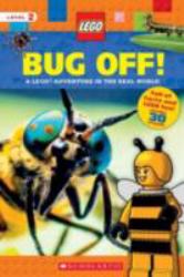 Bug Off! : A LEGO Adventure in the Real World