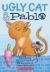 Ugly Cat and Pablo