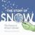 The Story of Snow : The Science of Winter's Wonder The Story of Snow : The Science of Winter's Wonder