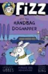 Fizz and the Handbag Dognapper
