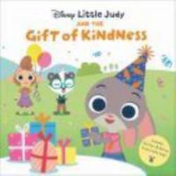 Little Judy and the Gift of Kindness (Disney Zootopia)
