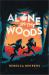 Alone in the Woods