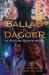 Ballad and Dagger