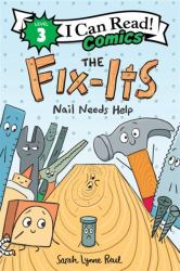 Nail Needs Help (the Fix-Its)