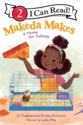 Makeda Makes a Home for Subway (Makeda Makes)