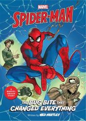 Spider-Man : The Bug Bite That Changed Everything