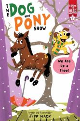 We Are up a Tree! (Dog and Pony Show)