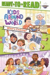 What's Cooking? (Kids Around the World)
