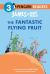 The Fantastic Flying Fruit (James and the Giant Peach)