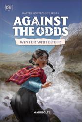 Against the Odds : Winter Whiteouts