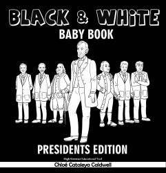 Black & White Baby Book - Presidents Edition