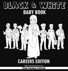 Black & White Baby Book - Careers Edition