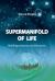 Supermanifold of Life Supermanifold of Life