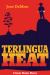 Terlingua Heat : A Danny Morales Mystery