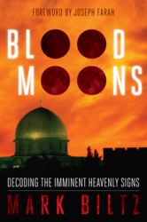 Blood Moons : Decoding the Imminent Heavenly Signs