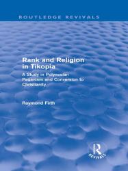Rank and Religion in Tikopia