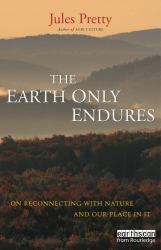 Earth Only Endures