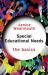 Special Educational Needs: The Basics