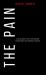 The Pain : A Black Man's Poetic Reflections on Emotional Pain and Mental Distress
